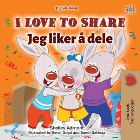 I Love to Share (English Norwegian Bilingual Book for Kids) I Love to Share (English Norwegian Bilingual Book for Kids)