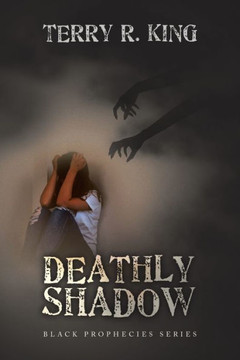Deathly Shadow : Black Prophecies Series