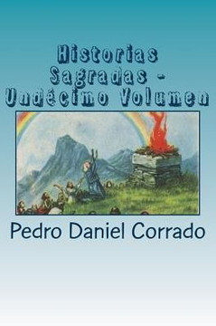 Cuentos Sacros - Undecimo Volumen: 365 Cuentos Infantiles y Juveniles (Spanish Edition)