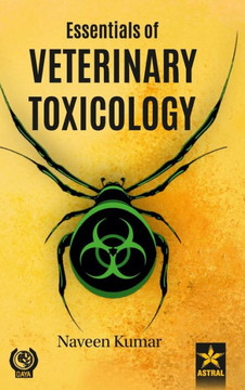 Essentials of Veterinary Toxicology Essentials of Veterinary Toxicology
