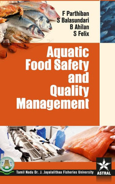 Aquatic Food Safety and Quality Management Aquatic Food Safety and Quality Management