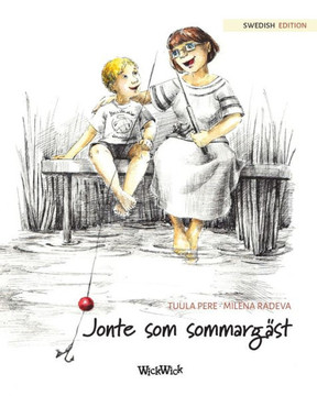 Jonte som sommargäst : Swedish Edition of "The Best Summer Guest"