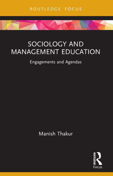 Sociology and Management Education : Engagements and Agendas