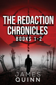 The Redaction Chronicles - Books 1-2 The Redaction Chronicles - Books 1-2
