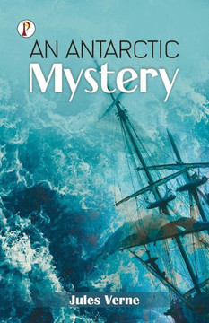 An Antarctic Mystery An Antarctic Mystery