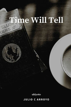 Time Will Tell Time Will Tell
