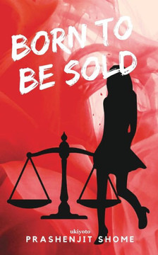 Born to be Sold