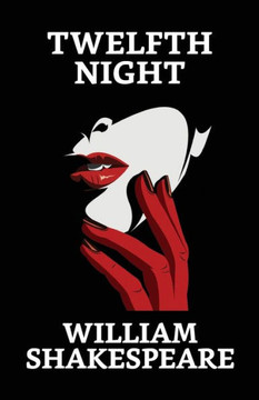 Twelfth Night Twelfth Night