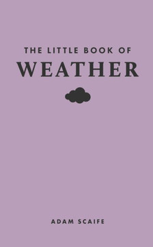 The Little Book of Weather The Little Book of Weather