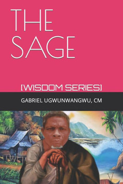 The Sage : [Wisdom Series]