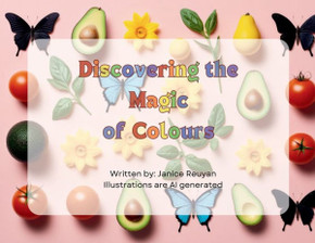 Discovering the Magic of Colours Discovering the Magic of Colours