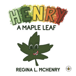 Henry, A Maple Leaf Henry, A Maple Leaf