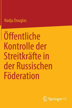 Öffentliche Kontrolle der Streitkräfte in der Russischen Föderation Öffentliche Kontrolle der Streitkräfte in der Russischen Föderation