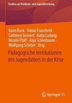 Pädagogische Institutionen des Jugendalters in der Krise Pädagogische Institutionen des Jugendalters in der Krise
