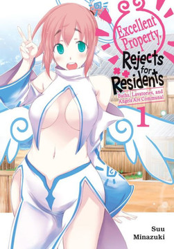Excellent Property, Rejects for Residents, Vol.1 : Volume 1