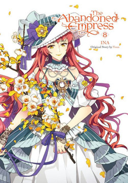 The Abandoned Empress, Vol. 8 (Comic) : Volume 8