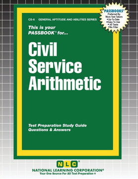 Civil Service Arithmetic : Passbooks Study Guide