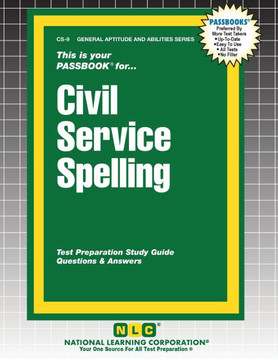Civil Service Spelling : Passbooks Study Guide