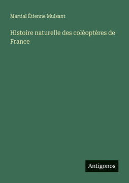 Histoire naturelle des coléoptères de France
