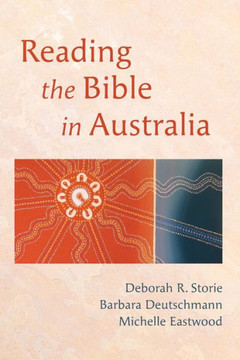Reading the Bible in Australia Reading the Bible in Australia