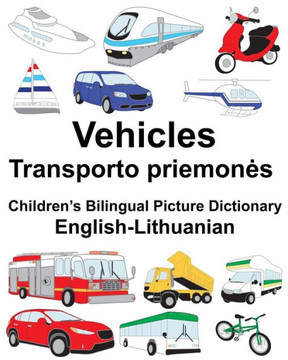 English-Lithuanian Vehicles Childrens Bilingual Picture Dictionary (FreeBilingualBooks.com)