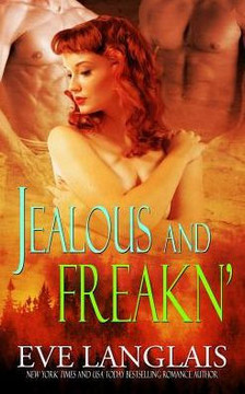 Jealous and Freakn' (Freakn' Shifters)