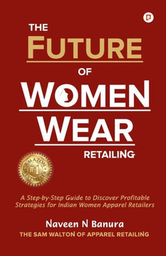 The Future of Women Wear Retailing The Future of Women Wear Retailing