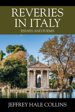 Reveries in Italy : Essays and Poems