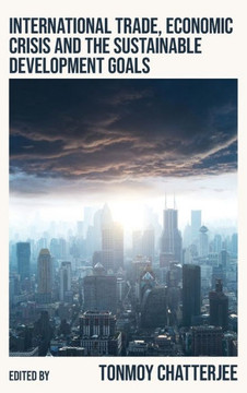 International Trade, Economic Crisis and the Sustainable Development Goals