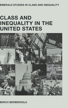 Class and Inequality in the United States Class and Inequality in the United States