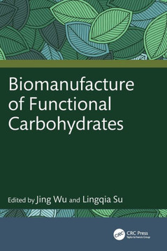 Biomanufacture of Functional Carbohydrates