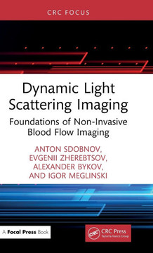 Dynamic Light Scattering Imaging : Foundations of Non-Invasive Blood Flow Imaging