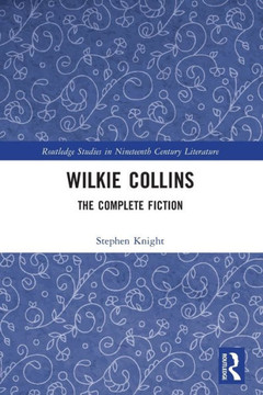 Wilkie Collins : The Complete Fiction
