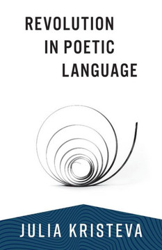 Revolution in Poetic Language Revolution in Poetic Language