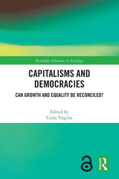 Capitalisms and Democracies : Can Growth and Equality be Reconciled?