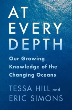 At Every Depth : Our Growing Knowledge of the Changing Oceans