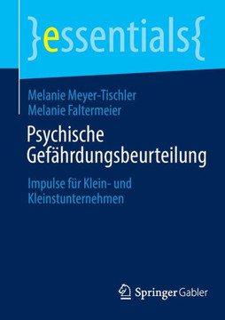 Psychische Gefährdungsbeurteilung : Impulse Für Klein- Und Kleinstunternehmen