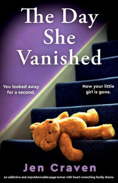 The Day She Vanished : An Addictive and Unputdownable Page-turner with Heart-wrenching Family Drama The Day She Vanished : An Addictive and Unputdownable Page-turner with Heart-wrenching Family Drama
