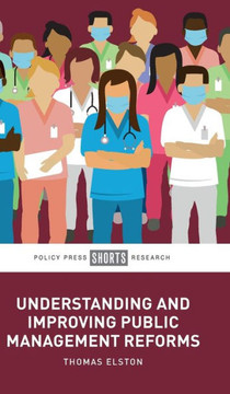 Understanding and Improving Public Management Reforms