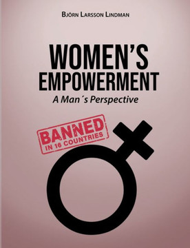 Women's Empowerment : A Man's Perspective