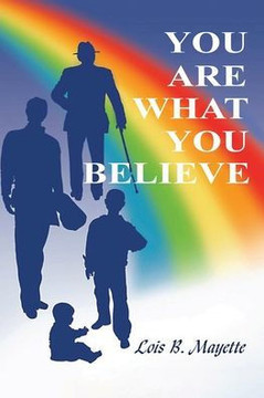 You Are What You Believe You Are What You Believe