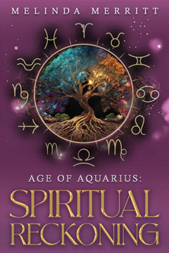 Age of Aquarius : Spiritual Reckoning Age of Aquarius : Spiritual Reckoning