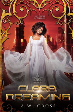 Clara, Dreaming: A Futuristic Romance Retelling of The Sandman (Foxwept Array)