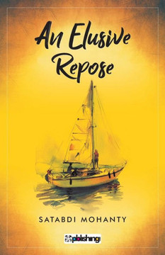 An Elusive Repose An Elusive Repose