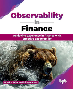 Observability in Finance : Achieving excellence in finance with effective observability (English Edition)