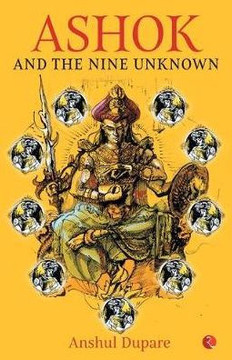 Ashok and the Nine Unknown Ashok and the Nine Unknown