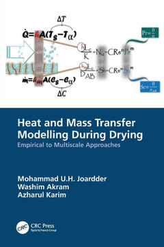 Heat and Mass Transfer Modelling During Drying : Empirical to Multiscale Approaches