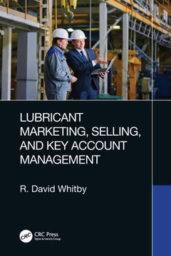 Lubricant Marketing, Selling, and Key Account Management