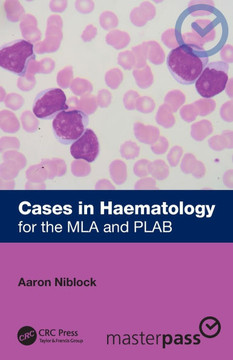 Cases in Haematology : For the MLA and Plab