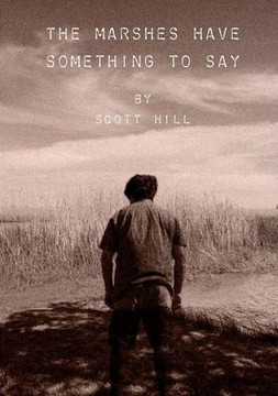 The Marshes Have Something to Say